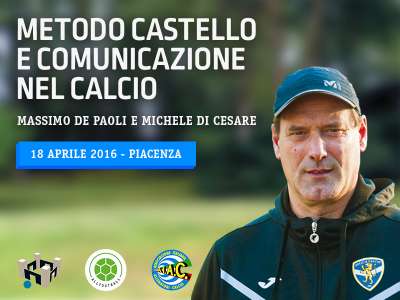 METODO CASTELLO E COMUNICAZIONE NEL CALCIO