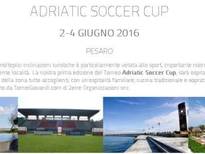 PRIMA EDIZIONE DELL'ADRIATIC SOCCER CUP