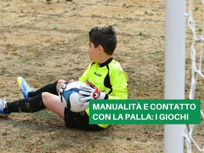 LE ATTIVITÀ MOTORIE PER LE SCUOLE CALCIO