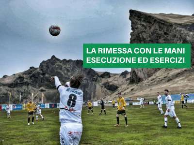 CALCIO E TECNICA: IL FALLO LATERALE