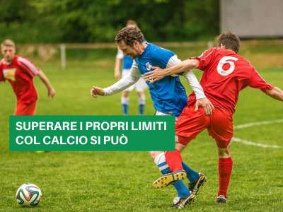 CALCIO: EMOZIONI PULITE E RINASCITA