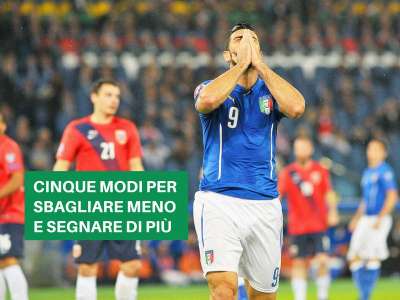 CALCIO: ERRORI DA EVITARE E ASTUZIE DA IMPARARE