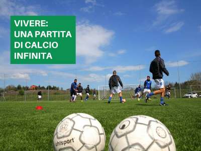 IL CALCIO CHE CURA L'ANIMA E FORGIA IL CARATTERE