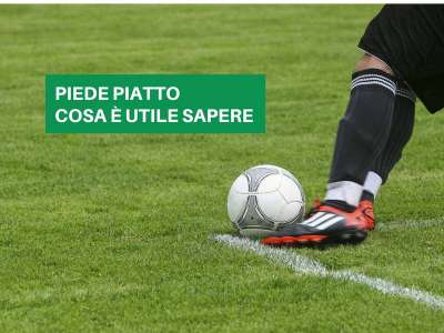 IL PIEDE PIATTO NEL GIOVANE CALCIATORE