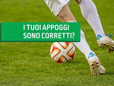 CALCIO, GLI APPOGGI DEL PIEDE