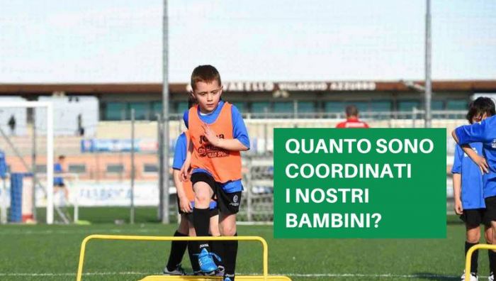 CALCIO: VALUTIAMO LE CAPACITÀ MOTORIE